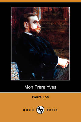 Mon Frere Yves (Dodo Press) (Paperback)