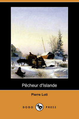 Pecheur D'Islande (Dodo Press) (Paperback)