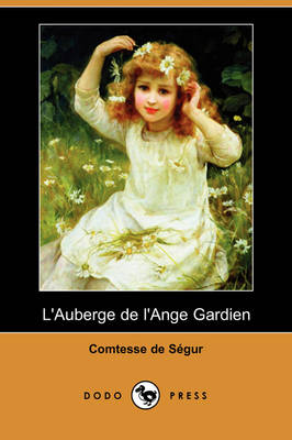 L'Auberge de L'Ange Gardien (Dodo Press) (Paperback)