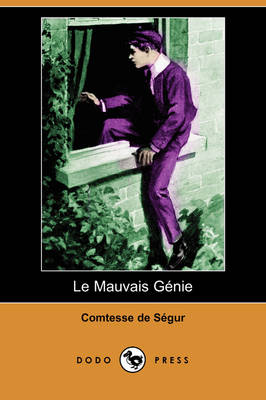 Le Mauvais Gnie (Dodo Press) (Paperback)