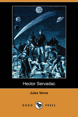 Hector Servadac (Dodo Press) (Paperback)