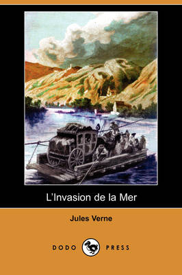 L'Invasion de la Mer (Dodo Press) (Paperback)