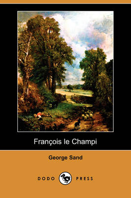 Franois Le Champi (Dodo Press) (Paperback)