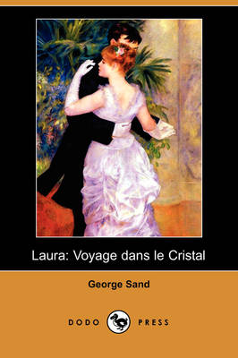 Laura: Voyage Dans Le Cristal (Dodo Press) (Paperback)