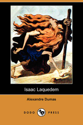 Isaac Laquedem (Dodo Press) (Paperback)