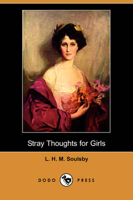 Stray Thoughts for Girls (Dodo Press) (Paperback)