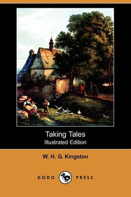 Taking Tales (Illustrated Edition) (Dodo Press) (Paperback)
