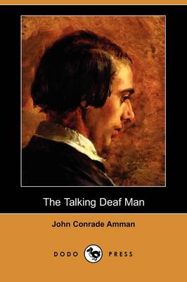 The Talking Deaf Man (Dodo Press) (Paperback)