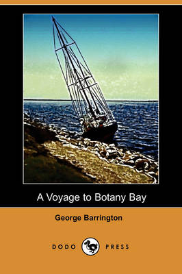 A Voyage to Botany Bay (Dodo Press) (Paperback)