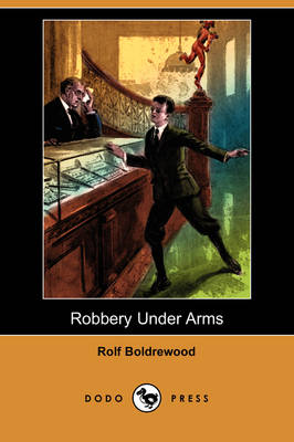 Robbery Under Arms (Dodo Press) (Paperback)