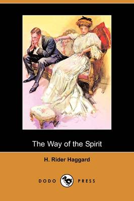 The Way of the Spirit (Dodo Press) (Paperback)