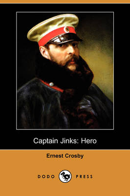 Captain Jinks: Hero (Dodo Press) (Paperback)