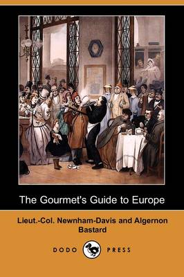 The Gourmet's Guide to Europe (Dodo Press) (Paperback)