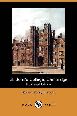 St. John's College, Cambridge (Illustrated Edition) (Dodo Press) (Paperback)