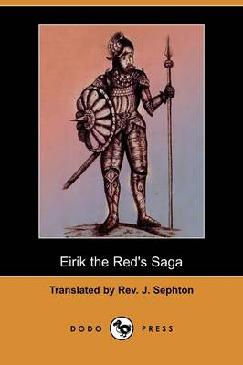 Eirik the Red's Saga (Dodo Press) (Paperback)
