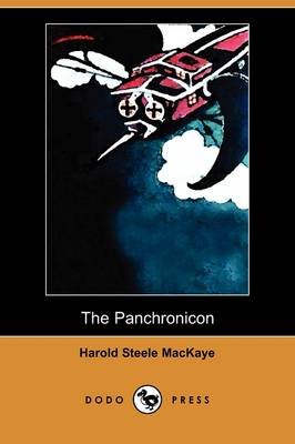 The Panchronicon (Dodo Press) (Paperback)