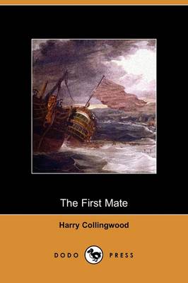 The First Mate (Dodo Press) (Paperback)
