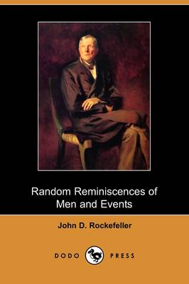 Random Reminiscences of Men and Events (Dodo Press) (Paperback)