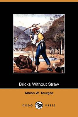 Bricks Without Straw (Dodo Press) (Paperback)