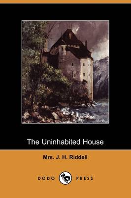 The Uninhabited House (Dodo Press) (Paperback)