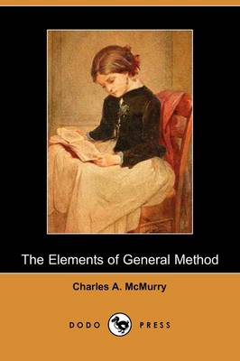 The Elements of General Method (Dodo Press) (Paperback)