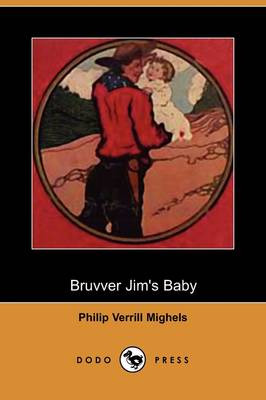 Bruvver Jim's Baby (Dodo Press) (Paperback)