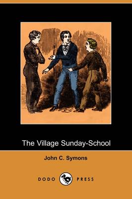 The Village Sunday-School (Dodo Press) (Paperback)
