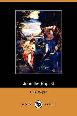 John the Baptist (Dodo Press) (Paperback)