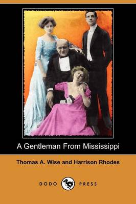 A Gentleman from Mississippi (Dodo Press) (Paperback)