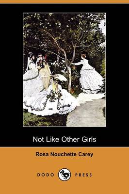 Not Like Other Girls (Dodo Press) (Paperback)