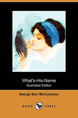 What's-His-Name (Illustrated Edition) (Dodo Press) (Paperback)