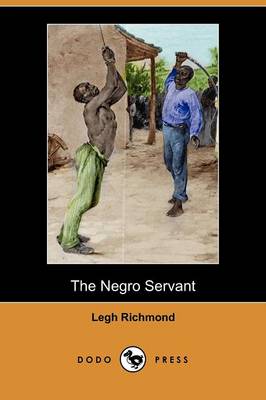 The Negro Servant (Dodo Press) (Paperback)