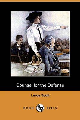 Counsel for the Defense (Dodo Press) (Paperback)