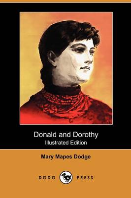 Donald and Dorothy (Illustrated Edition) (Dodo Press) (Paperback)