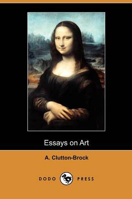 Essays on Art (Dodo Press) (Paperback)