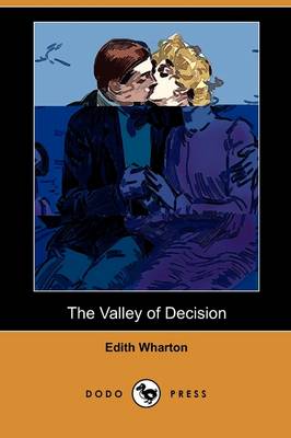 The Valley of Decision (Dodo Press) (Paperback)