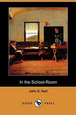 In the School-Room (Dodo Press) (Paperback)