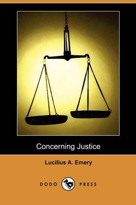 Concerning Justice (Dodo Press) (Paperback)