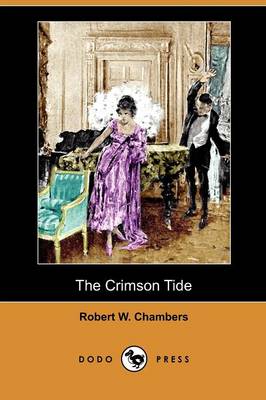 The Crimson Tide (Dodo Press) (Paperback)