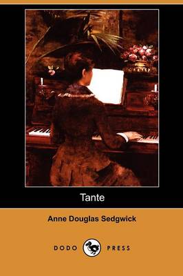 Tante (Dodo Press) (Paperback)