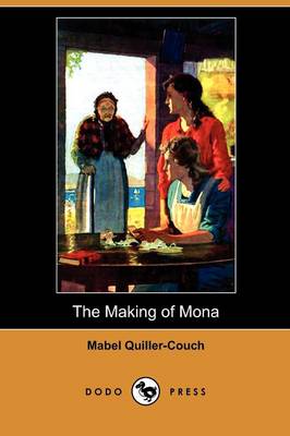 The Making of Mona (Dodo Press) (Paperback)