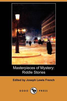 Masterpieces of Mystery: Riddle Stories (Dodo Press) (Paperback)
