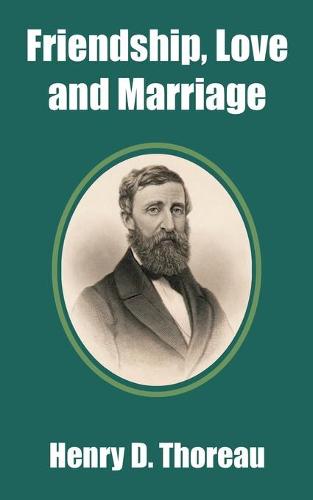 Friendship, Love and Marriage (Paperback)