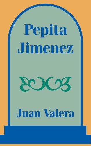 Pepita Jimenez (Paperback)