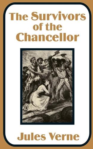 The Survivors of the Chancellor (Paperback)