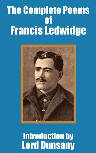 The Complete Poems of Francis Ledwidge (Paperback)