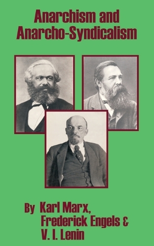 Anarchism and Anarcho-Syndicalism (Paperback)