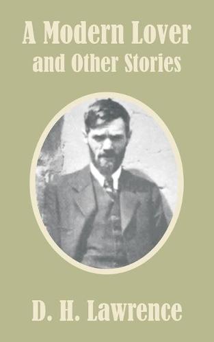 A Modern Lover and Other Stories (Paperback)