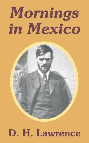 Mornings in Mexico (Paperback)