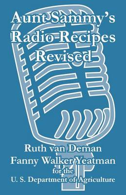 Aunt Sammy's Radio Recipes Revised (Paperback)
